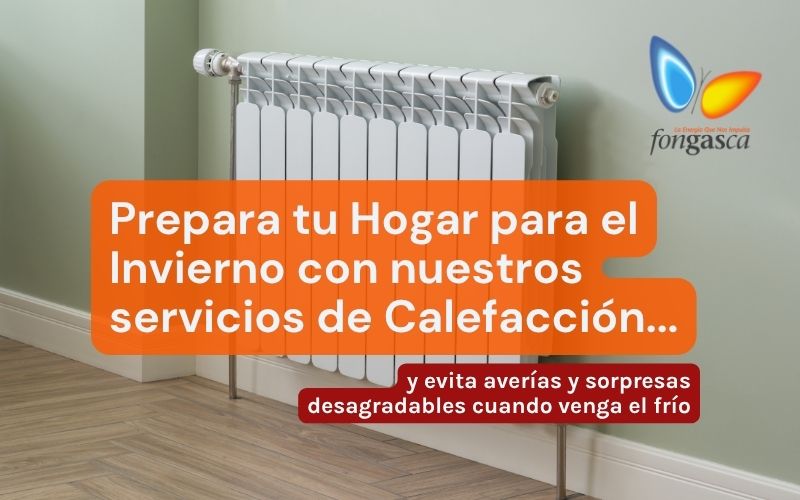 Prepara tu hogar para el invierno con nuestros servicios de Calefacción